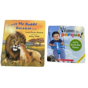 Lot of 2 Bilingual Board Books I Love My Daddy Because & Let's Go To The Park